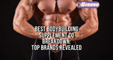 ​Best Bodybuilding Supplement Co Breakdown: Top Brands Revealed