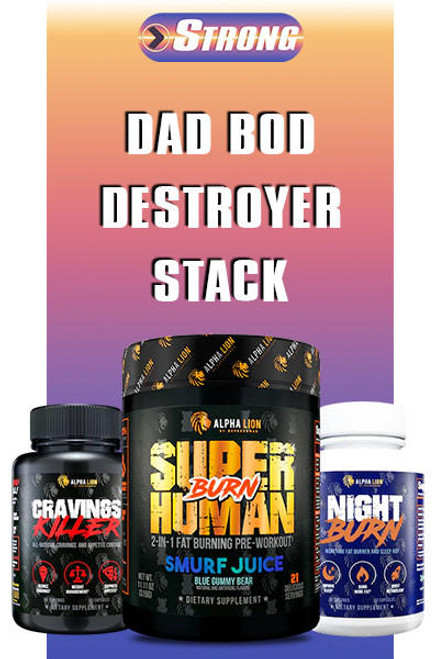  Dad Bod Destroyer Stack