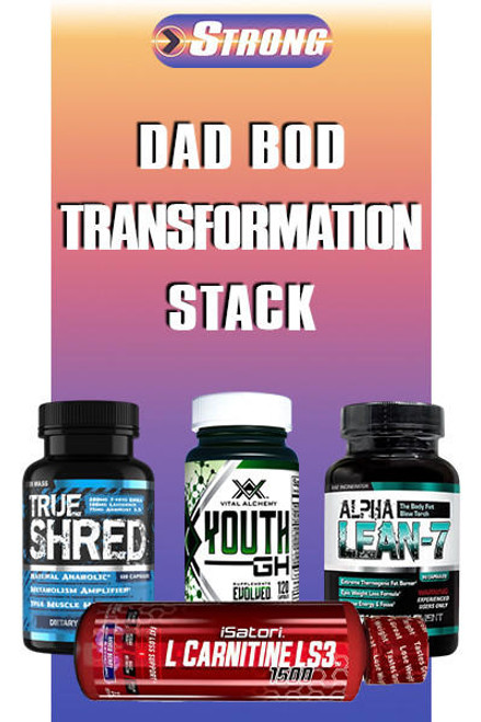  Dad Bod Transformation Stack