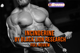Incinderine by Black Lion Research: Cutting Edge Fat Loss