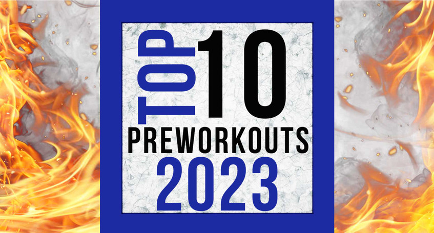 Top 10 Pre-Workouts 2023