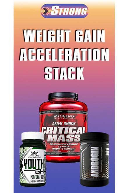  Weight Gain Acceleration Stack