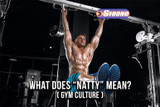 What Does Natty Mean? (Gym Culture)